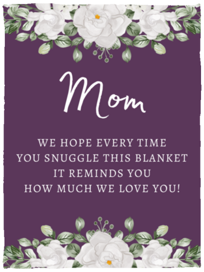 Mom Flower Blanket  Mother's Day/ Birthday