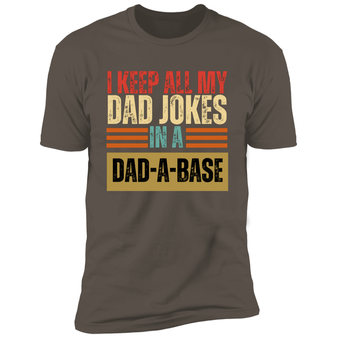 DAD-A-BASE T-Shirt