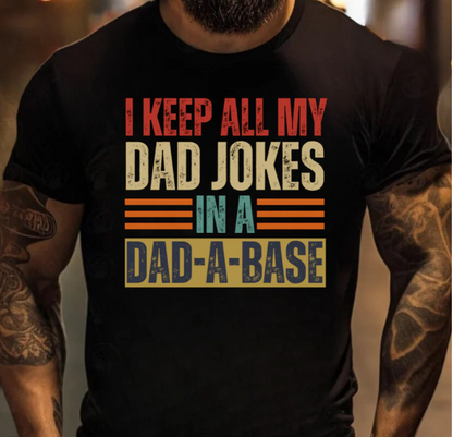 DAD-A-BASE T-Shirt