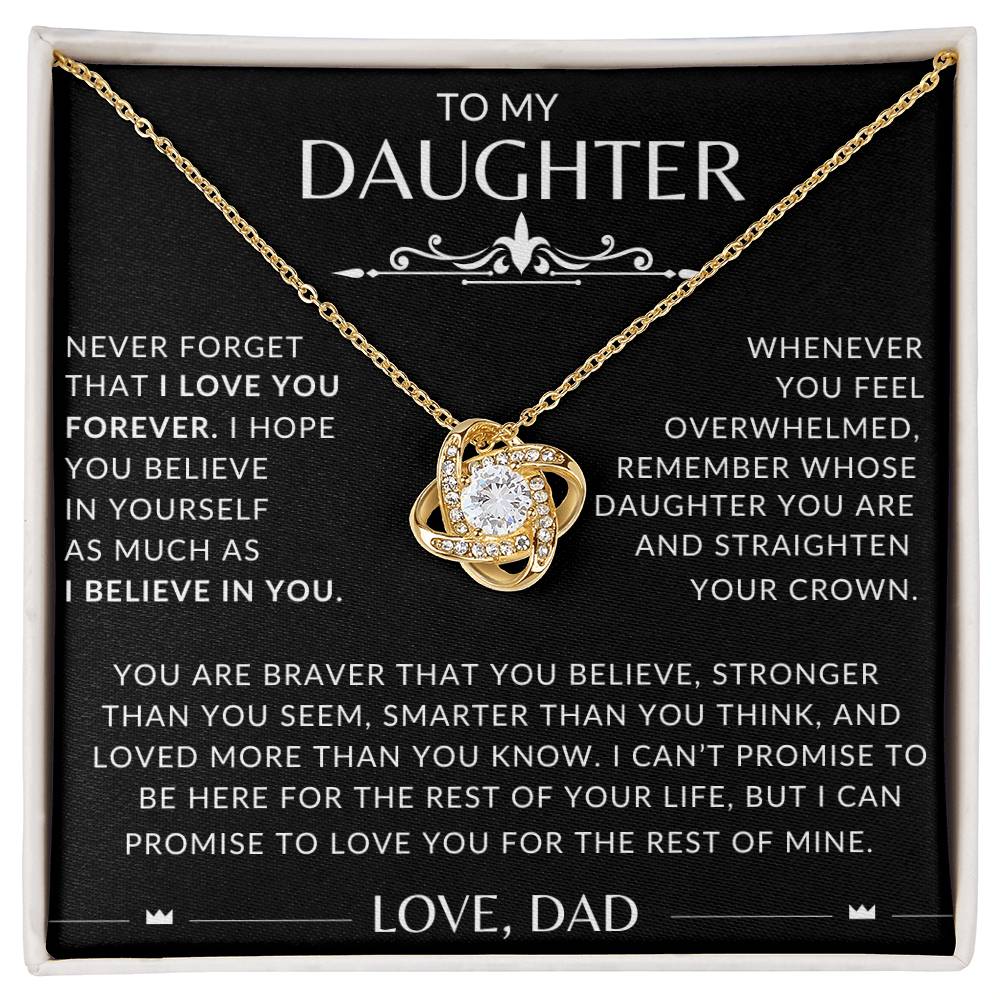 To My Daughter Love Dad Never Forget