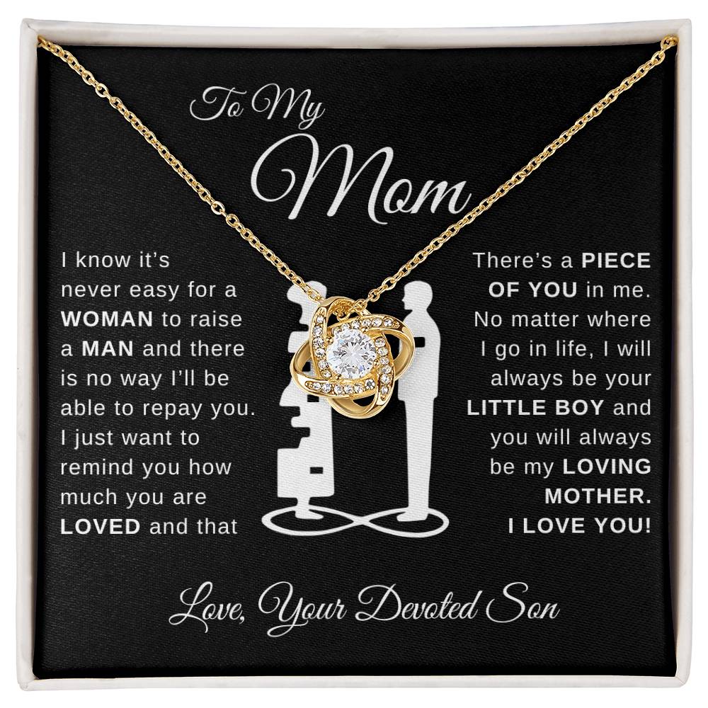 To my Mom Love knot