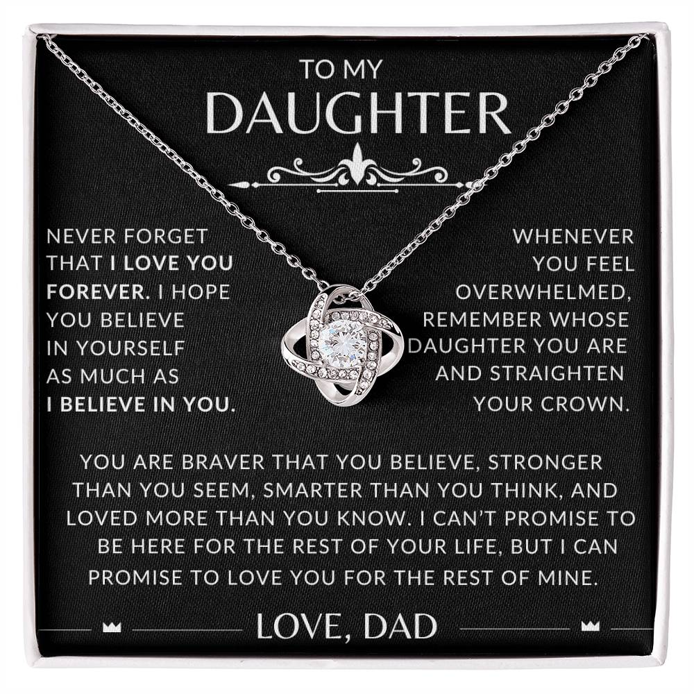 To My Daughter Love Dad Never Forget