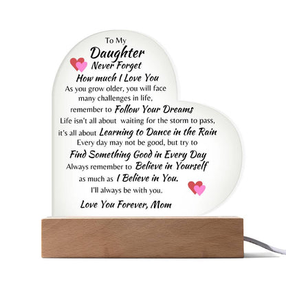 Love You Forever Daughter Heart Acrylic Light from Mom (gift for Daughter)